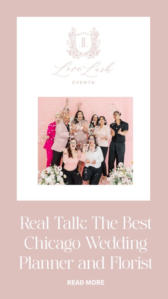 Planning a Chicago Wedding | Chicagoland Wedding Planner ; Love Lush Events ; chicago wedding design, rentals, florist